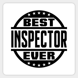 Best Inspector Ever Magnet